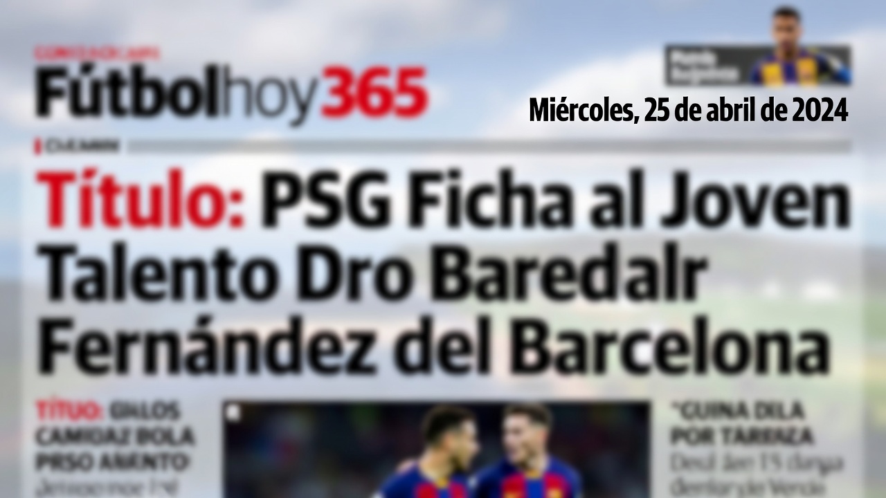 PSG Ficha al Joven Talento Dro Fernández del Barcelona