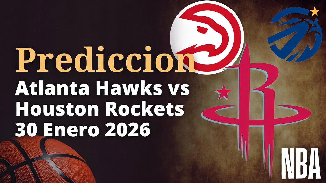 Prediccion Atlanta Hawks vs Houston Rockets 30 Enero 2026