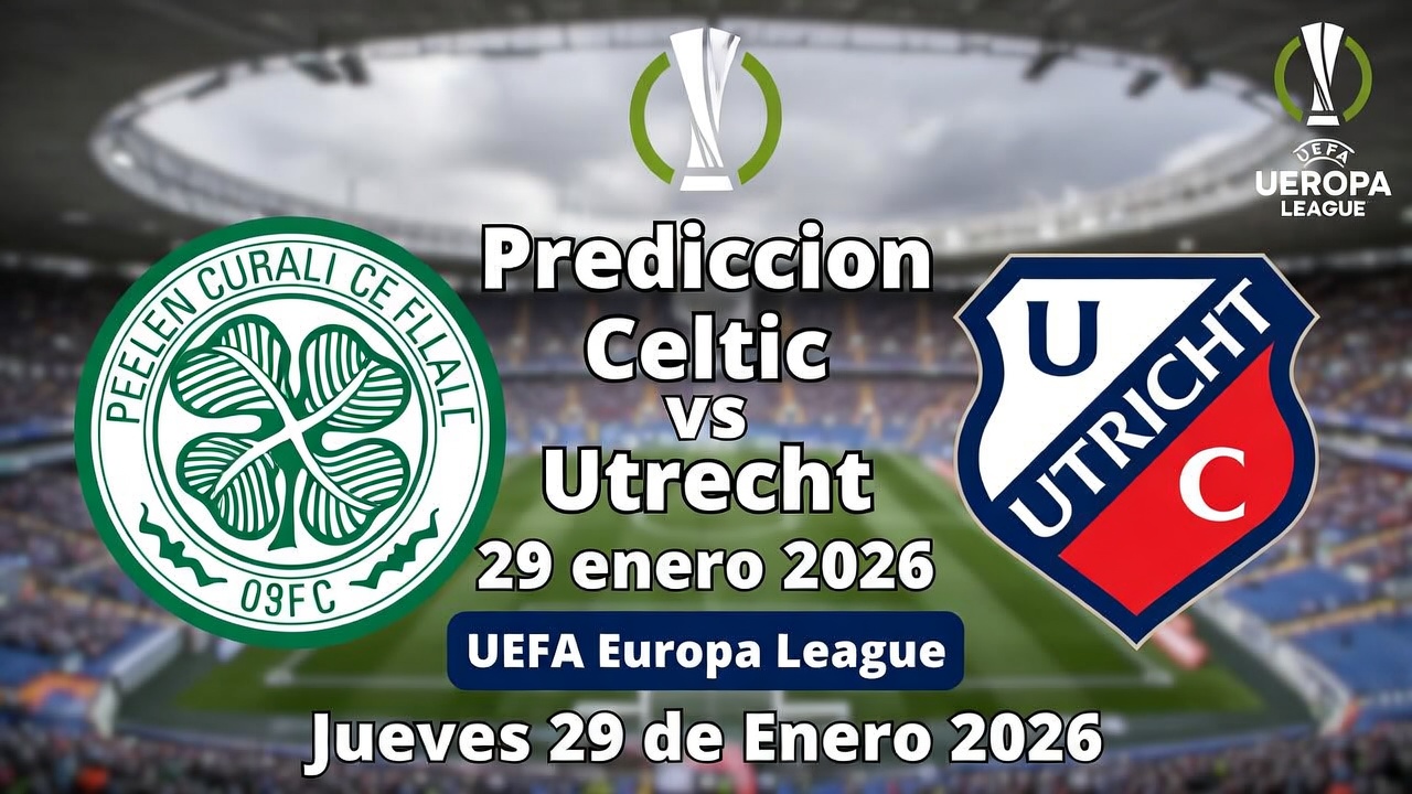 Prediccion Celtic vs Utrecht 29 enero 2026 1400 Mexico