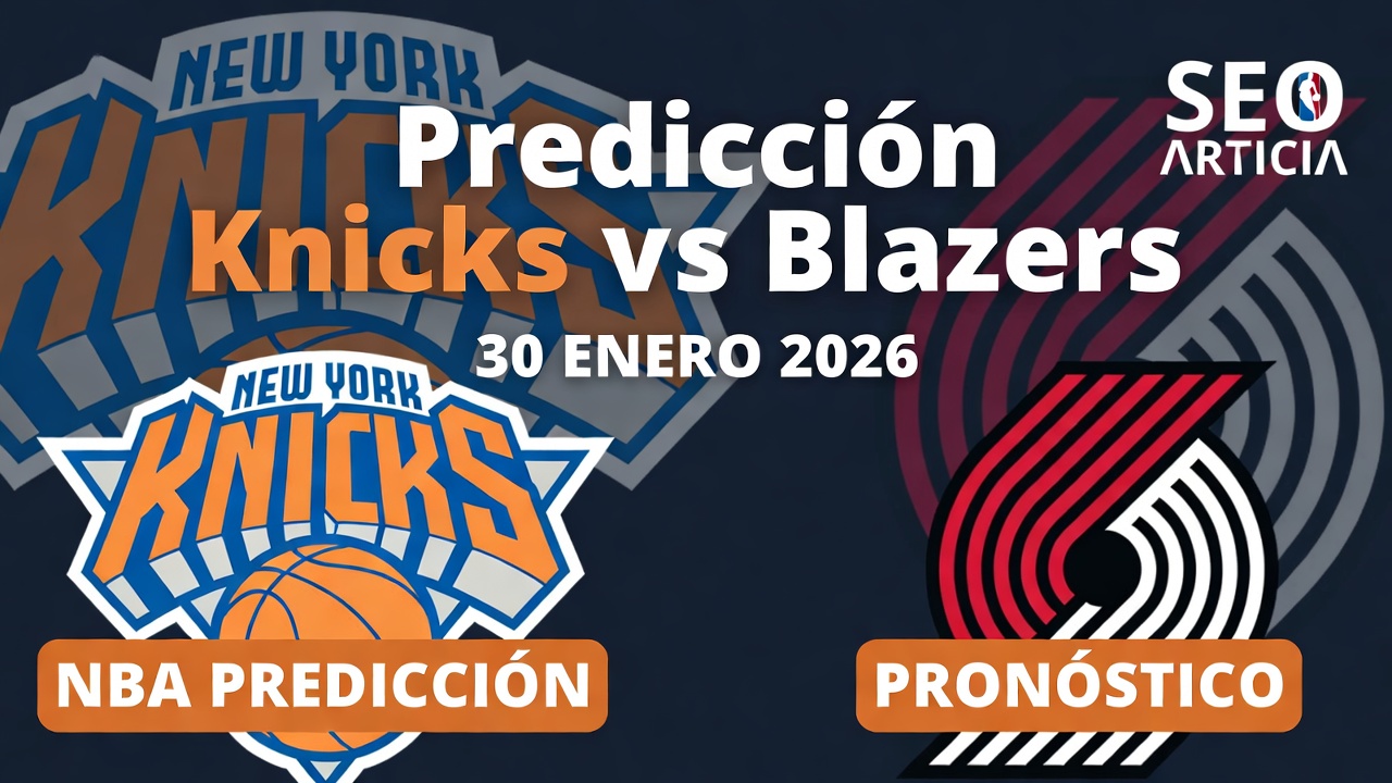 Predicción Knicks vs Blazers 30 Enero 2026