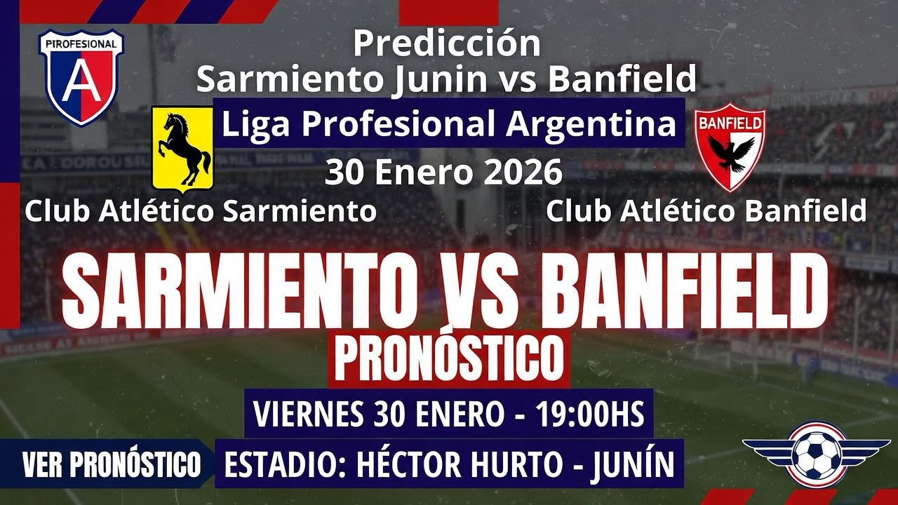 Predicción Sarmiento Junin vs Banfield Liga Profesional Argentina 30 Enero 2026