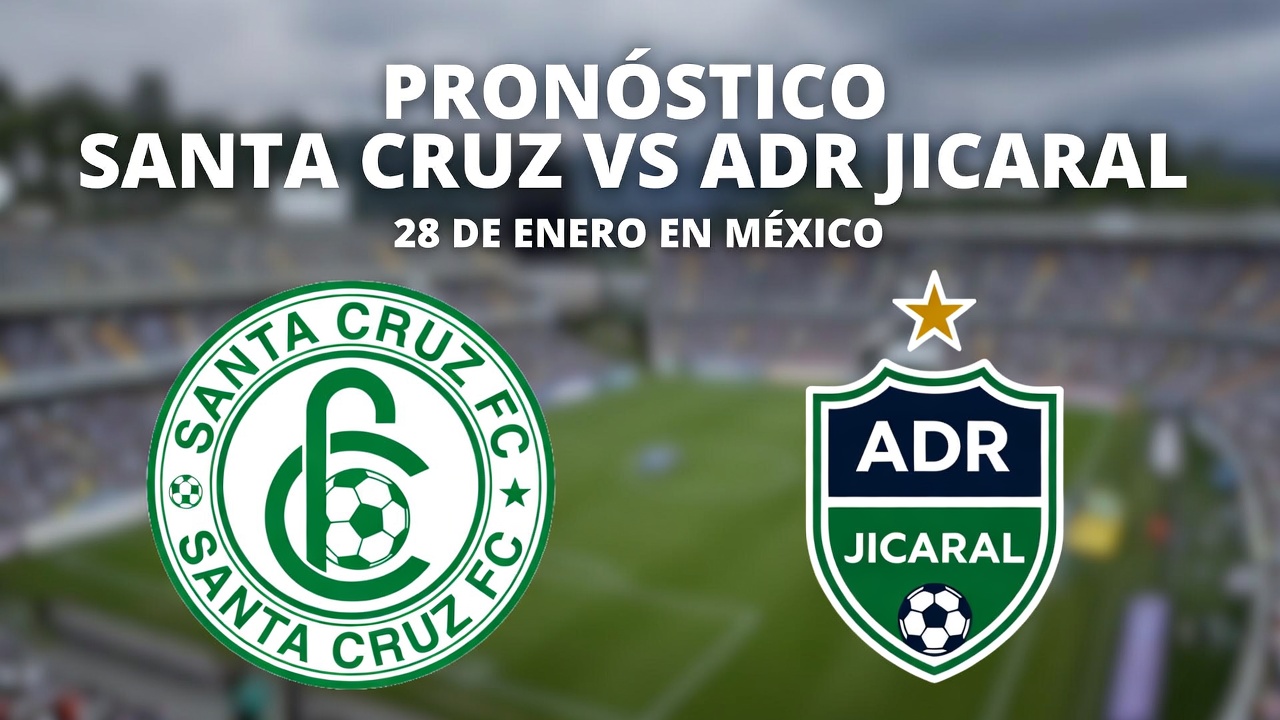 Santa Cruz FC o ADR Jicaral Pronóstico Victoria 28 Enero México