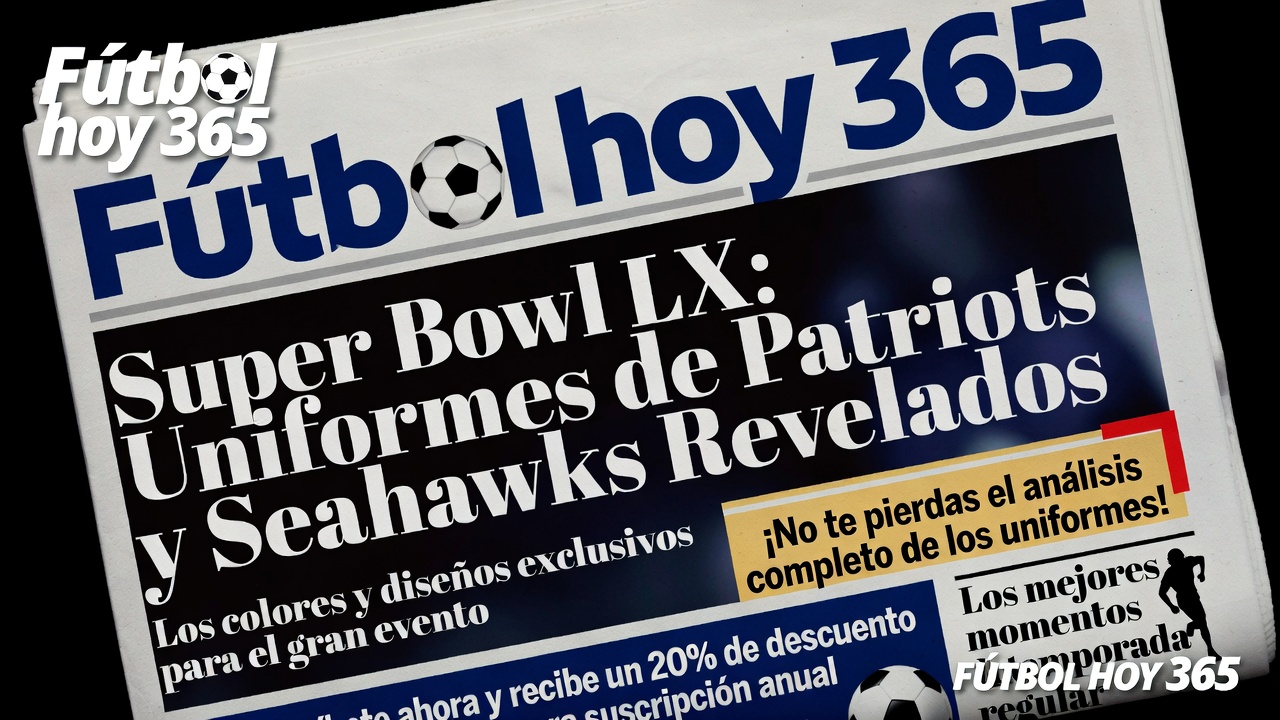 Super Bowl LX Uniformes de Patriots y Seahawks Revelados