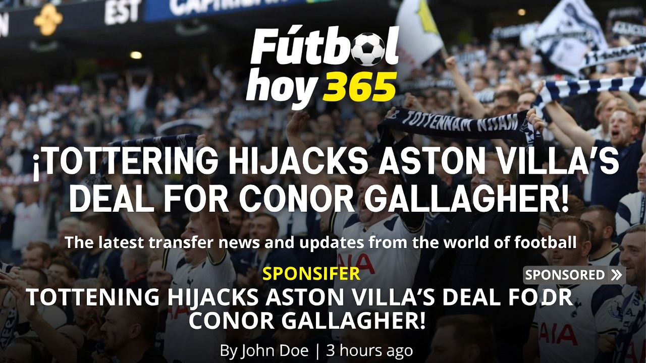 Tottenham ficha a Conor Gallagher y secuestra su traspaso del Aston Villa