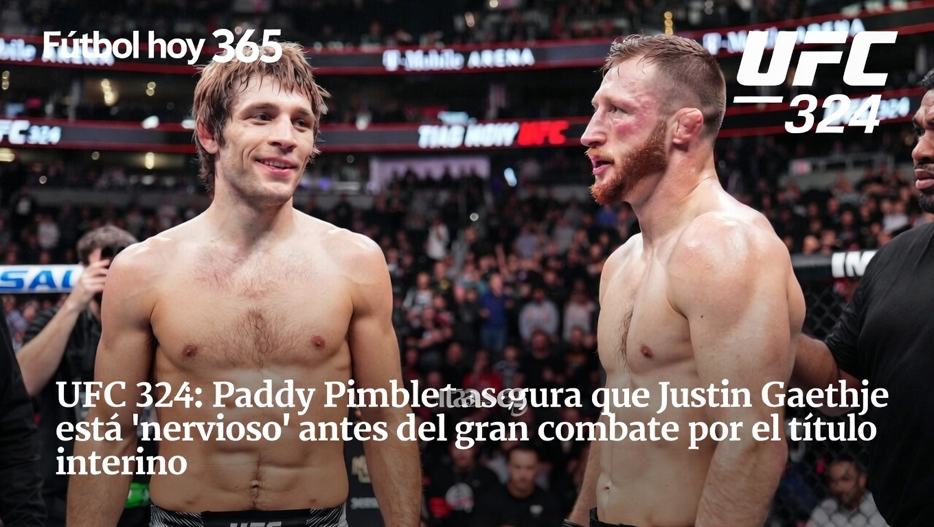 UFC 324 Paddy Pimblett dice que Justin Gaethje está nervioso antes del título interino