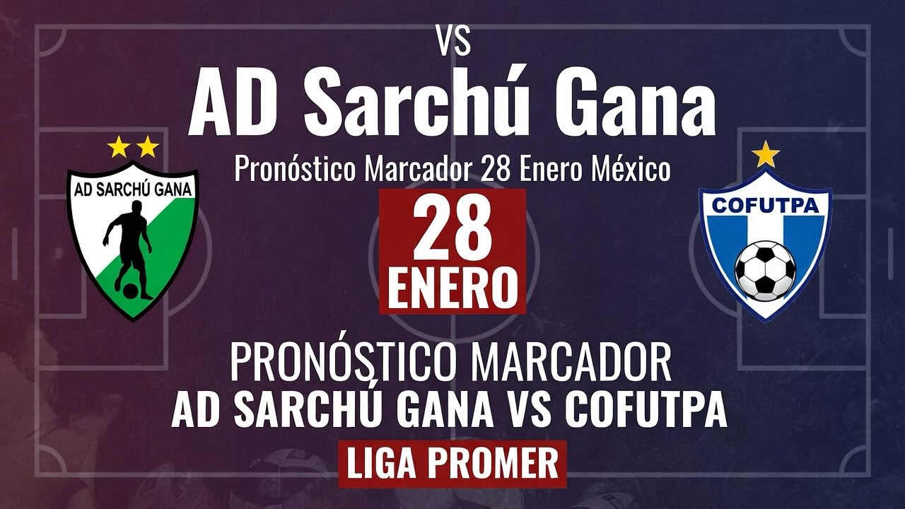 ¿AD Sarchí Gana vs Cofutpa Pronóstico Marcador 28 Enero México