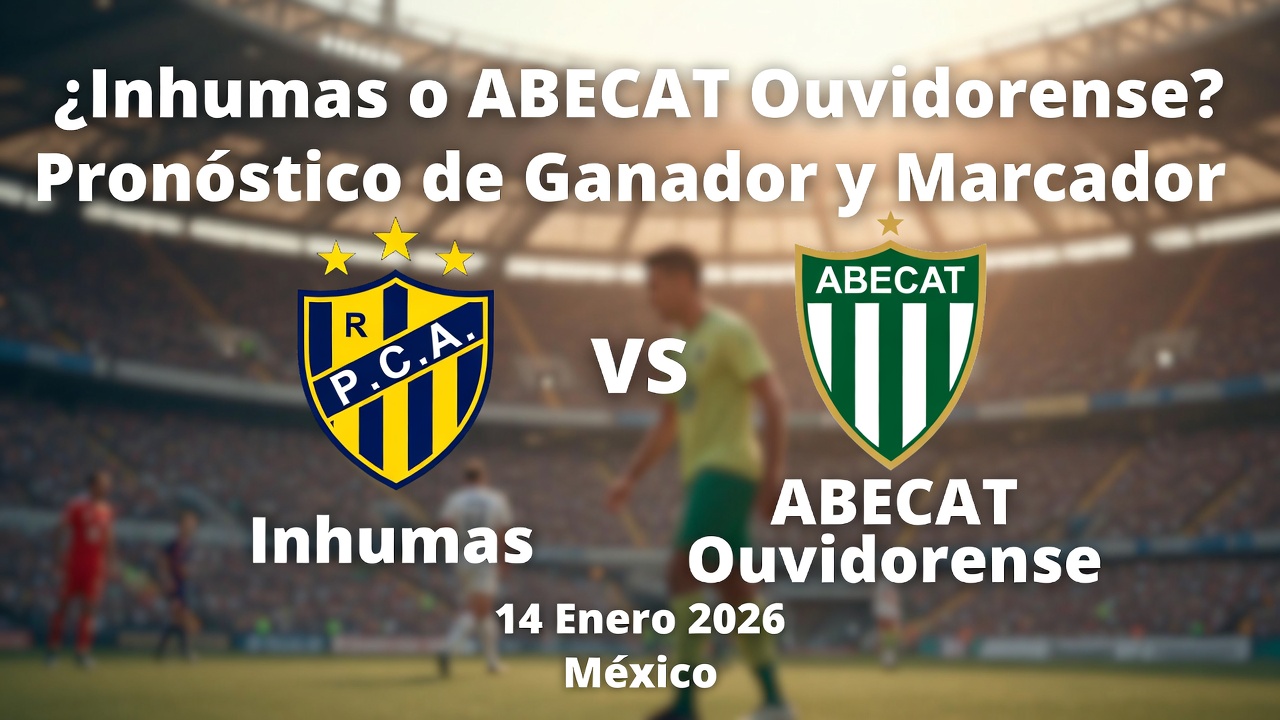 ¿Inhumas o ABECAT Ouvidorense Pronóstico de Ganador y Marcador 14 Enero 2026 México