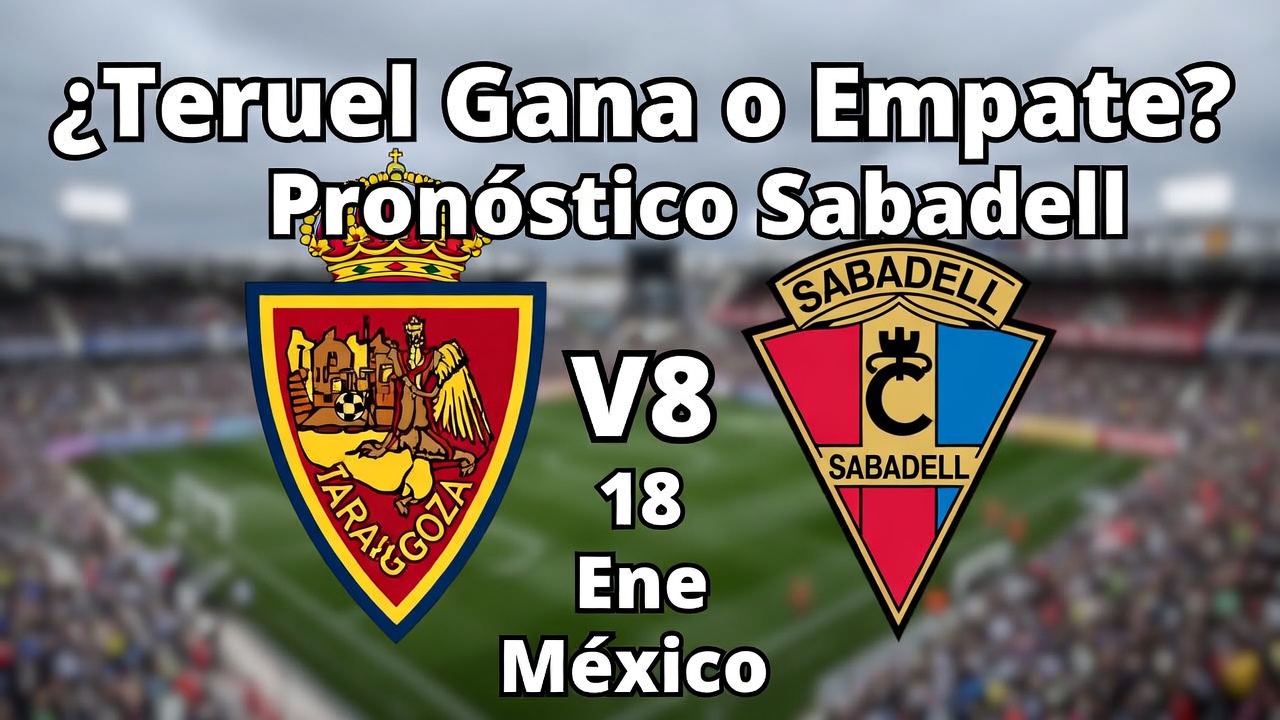 ¿Teruel Gana o Empate Pronóstico Sabadell 18 Ene México