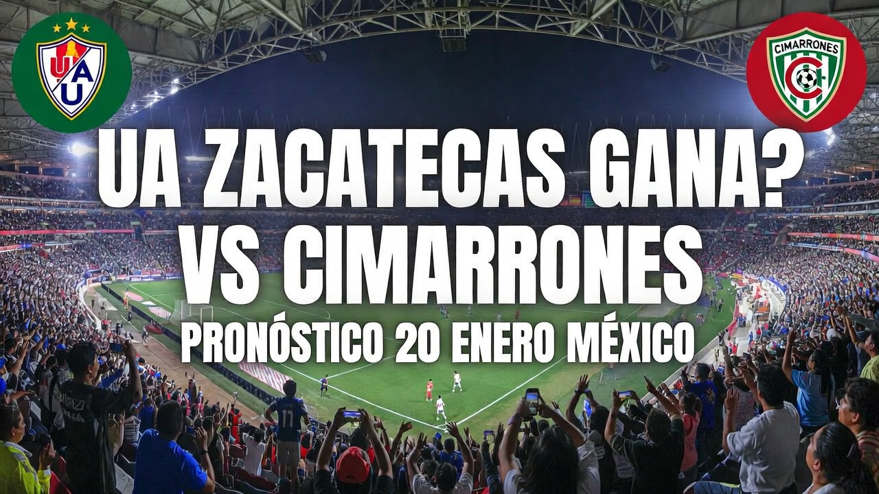 ¿UA Zacatecas Gana vs Cimarrones Pronóstico 20 Enero México