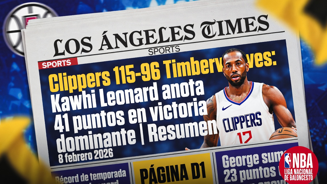 Clippers 115-96 Timberwolves Kawhi Leonard anota 41 puntos en victoria dominante Resumen 8 febrero 2026