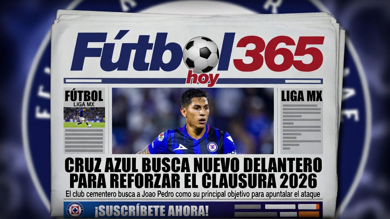 Cruz Azul busca nuevo delantero Joao Pedro en la mira para reforzar Clausura 2026