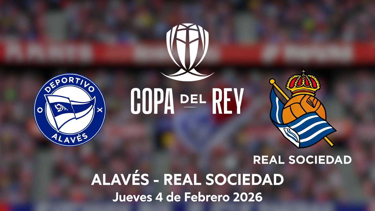 Prediccion Alaves vs Real Sociedad Copa del Rey 4 febrero 2026
