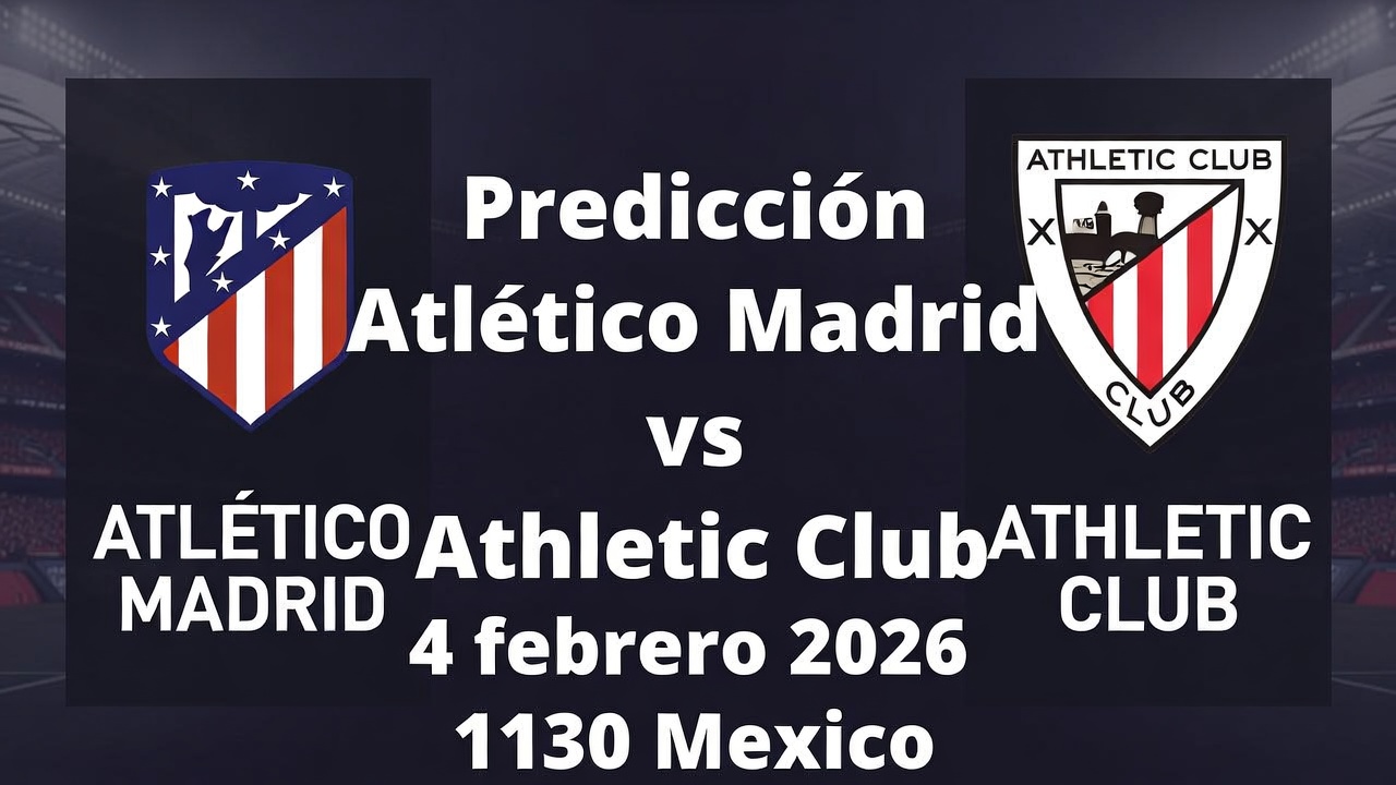 Prediccion Atletico Madrid vs Athletic Club 4 febrero 2026