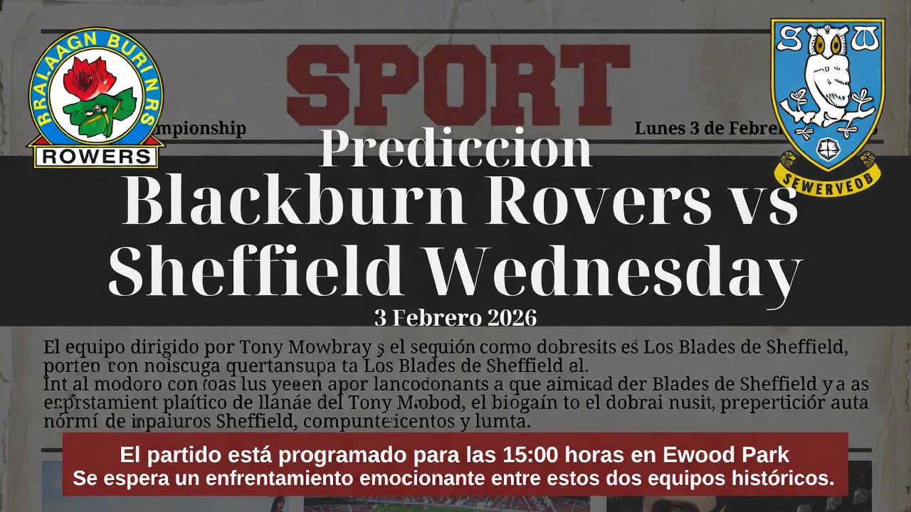 Prediccion Blackburn Rovers vs Sheffield Wednesday Championship 3 Febrero 2026