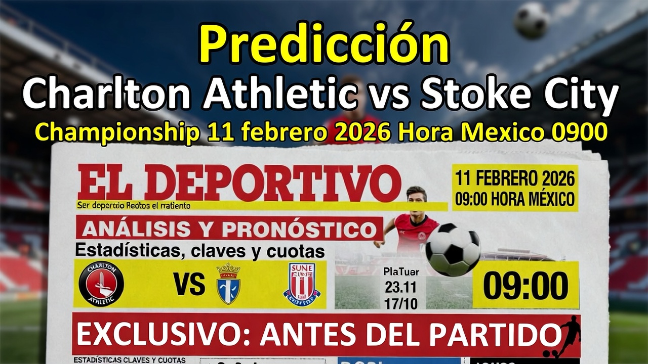 Predicción Charlton Athletic vs Stoke City Championship 11 febrero 2026