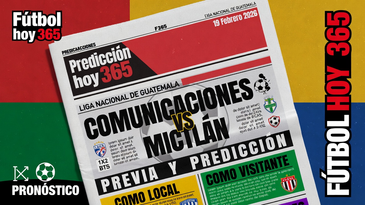 Predicción Comunicaciones vs Mictlan Guatemalan Liga Nacional 19 Febrero 2026
