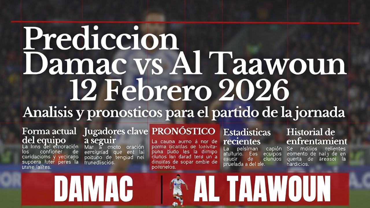 Prediccion Damac vs Al Taawoun 12 Febrero 2026
