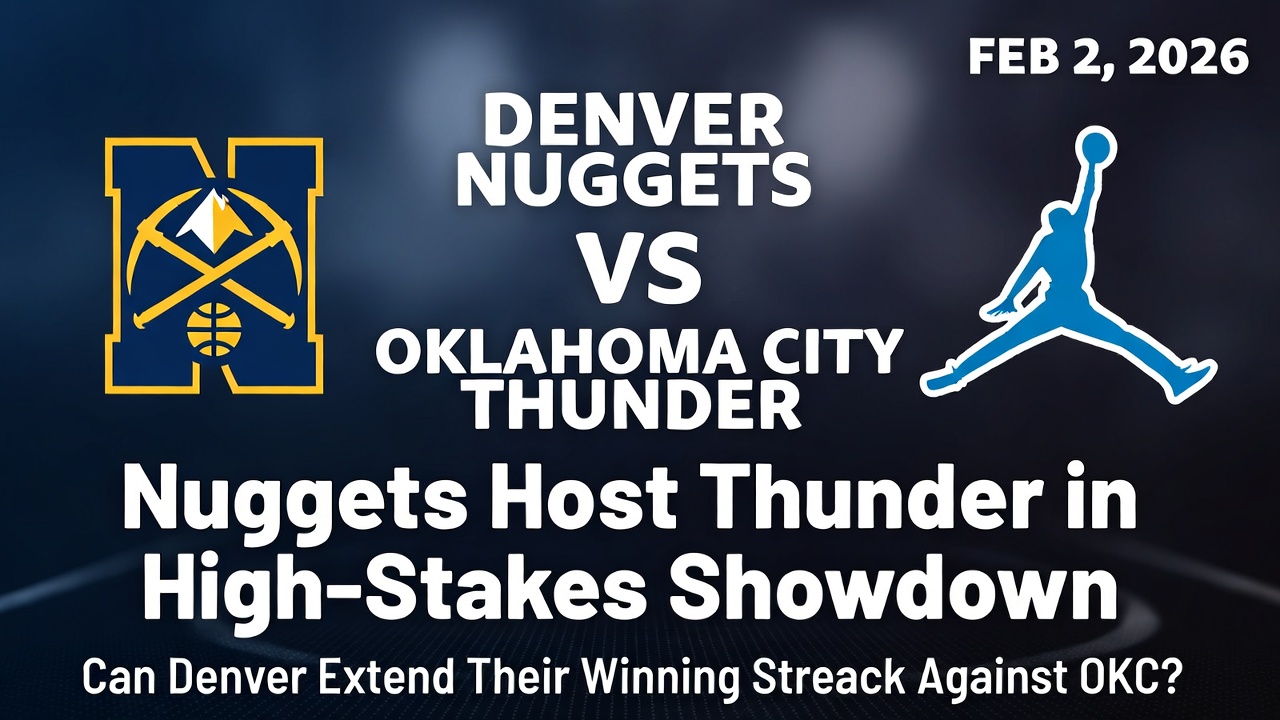 Prediccion Denver Nuggets vs Oklahoma City Thunder 2 de febrero de 2026