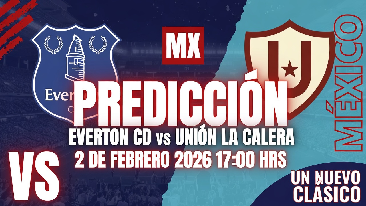 Prediccion Everton CD vs Union La Calera 2 Febrero 2026 1700 Mexico
