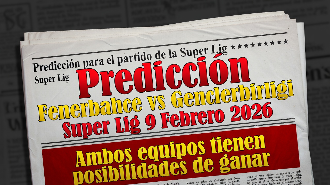 Prediccion Fenerbahce vs Genclerbirligi Super Lig 9 Febrero 2026