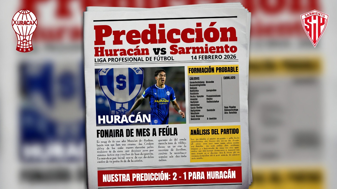 Predicción Huracán vs Sarmiento Liga Profesional de Fútbol 14 Febrero 2026