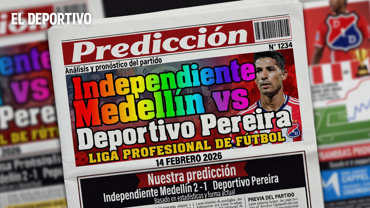 Predicción Independiente Medellín vs Deportivo Pereira Liga Profesional de Fútbol 14 Febrero 2026