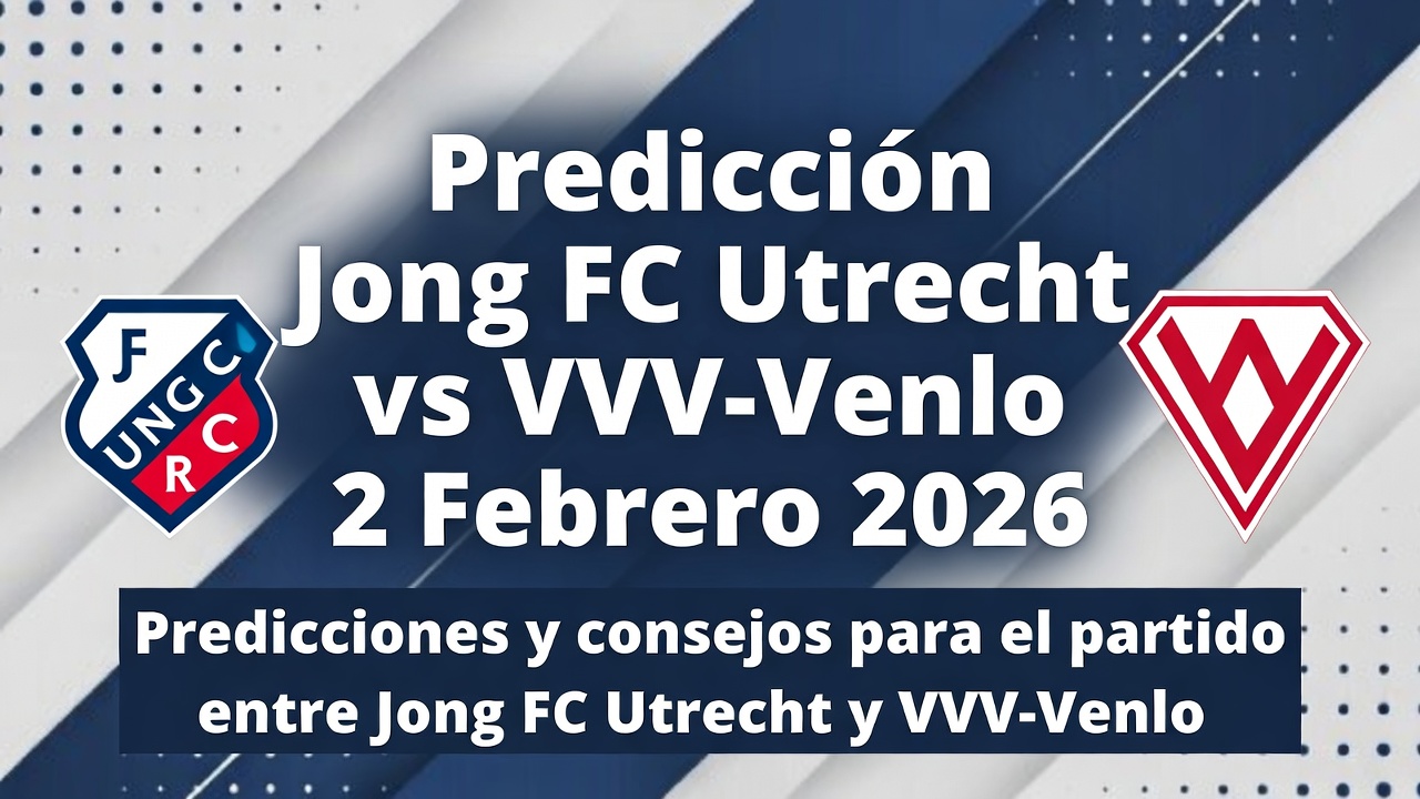 Prediccion Jong FC Utrecht vs VVV-Venlo 2 Febrero 2026