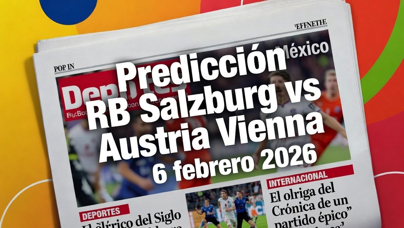 Predicción RB Salzburg vs Austria Vienna 6 febrero 2026