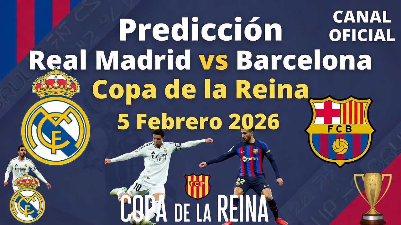 Predicción Real Madrid vs Barcelona Copa de la Reina 5 Febrero 2026