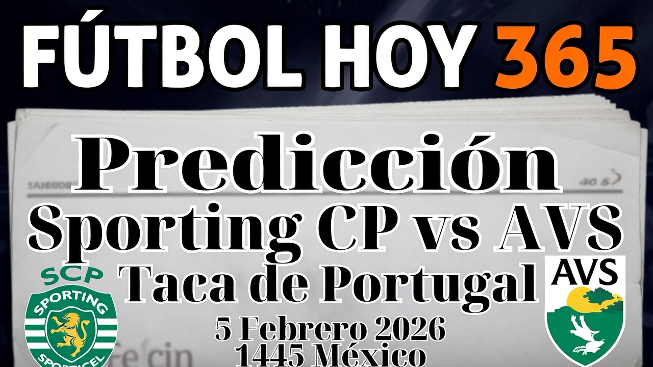 Predicción Sporting CP vs AVS Taca de Portugal 5 Febrero 2026