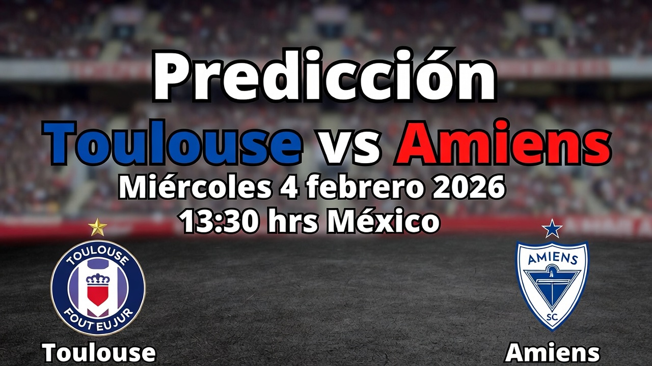 Prediccion Toulouse vs Amiens 4 febrero 2026