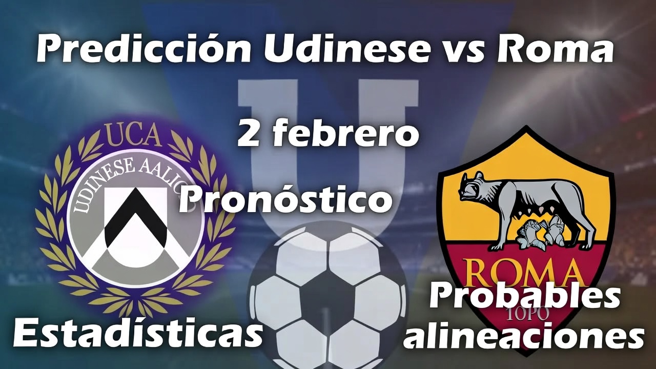 Predicción Udinese vs Roma 2 febrero 2026