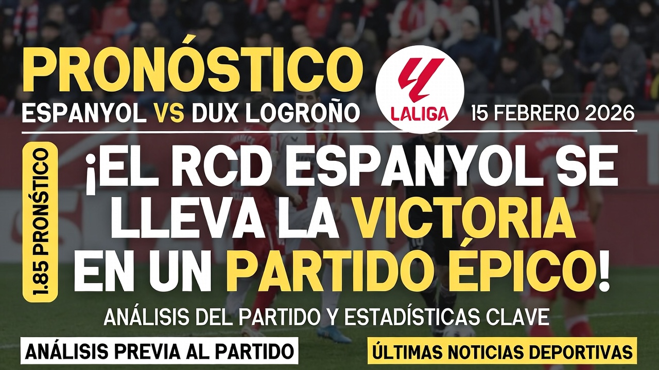 Pronostico Espanyol vs Dux Logrono 15 Febrero 2026