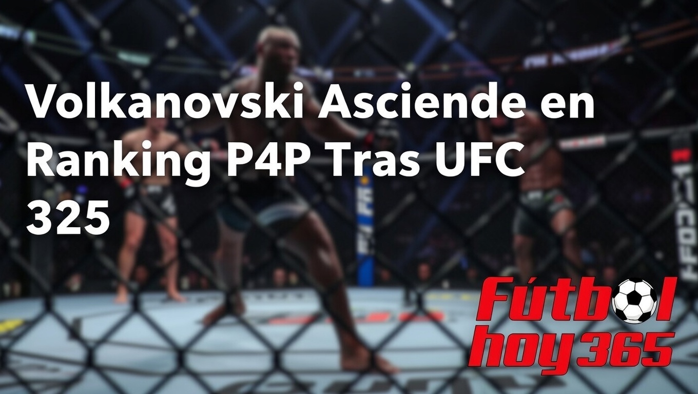 Volkanovski Asciende en Ranking P4P Tras UFC 325