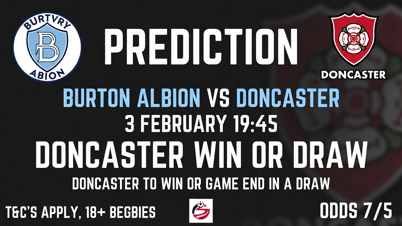 ¿Burton Albion o Doncaster Pronóstico y Marcador 3 Febrero
