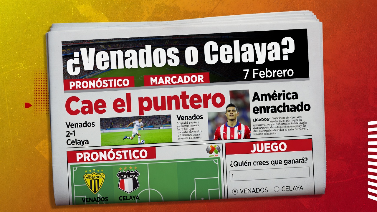 ¿Venados o Celaya Pronóstico y Marcador 7 Febrero