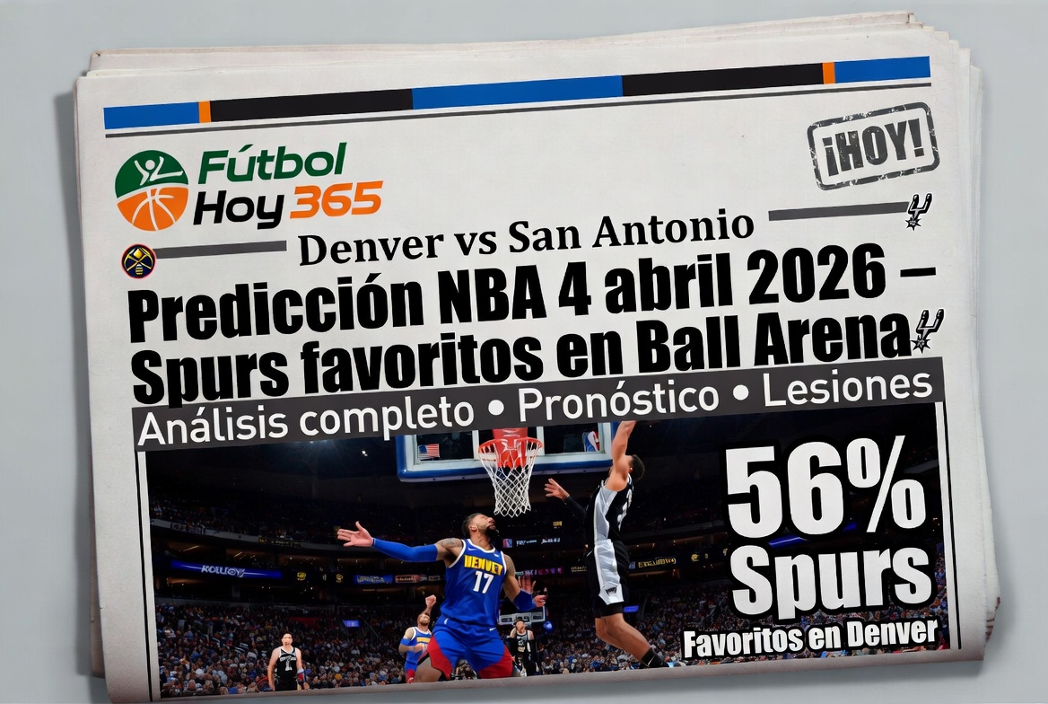 Denver vs San Antonio Predicción NBA 4 abril 2026 – Spurs favoritos en Ball Arena