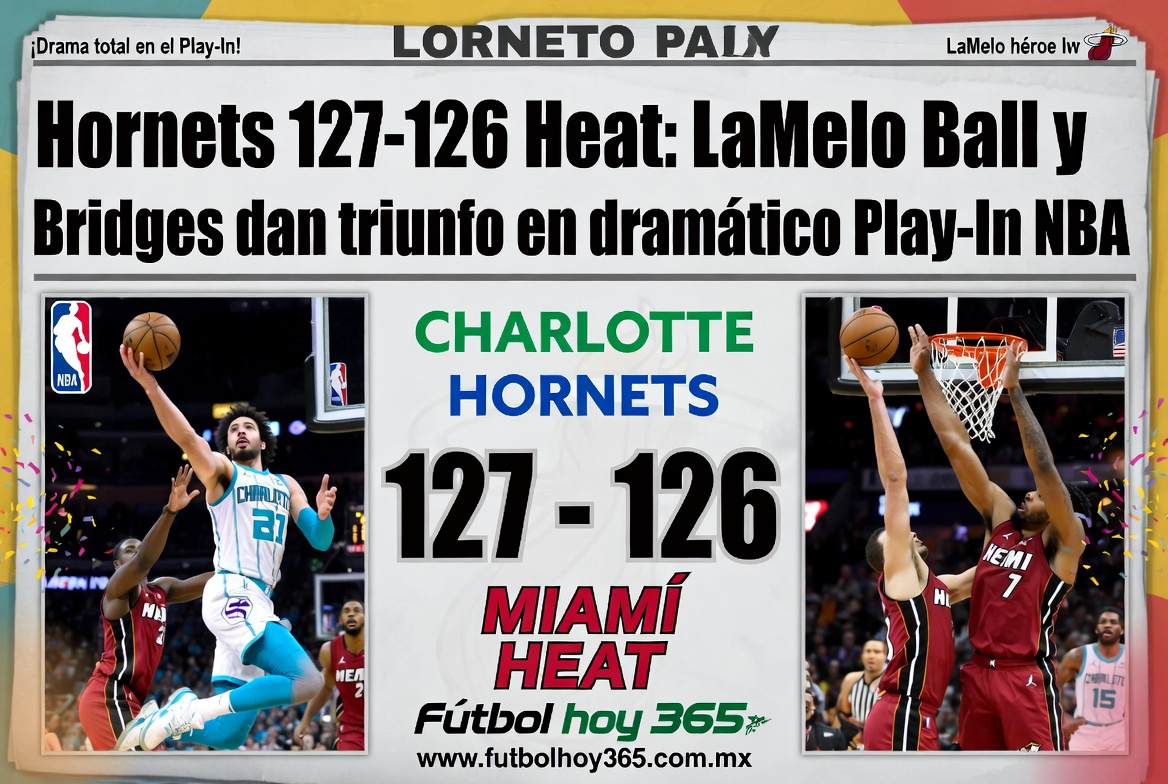 Hornets 127-126 Heat LaMelo Ball y Bridges dan triunfo en dramático Play-In NBA