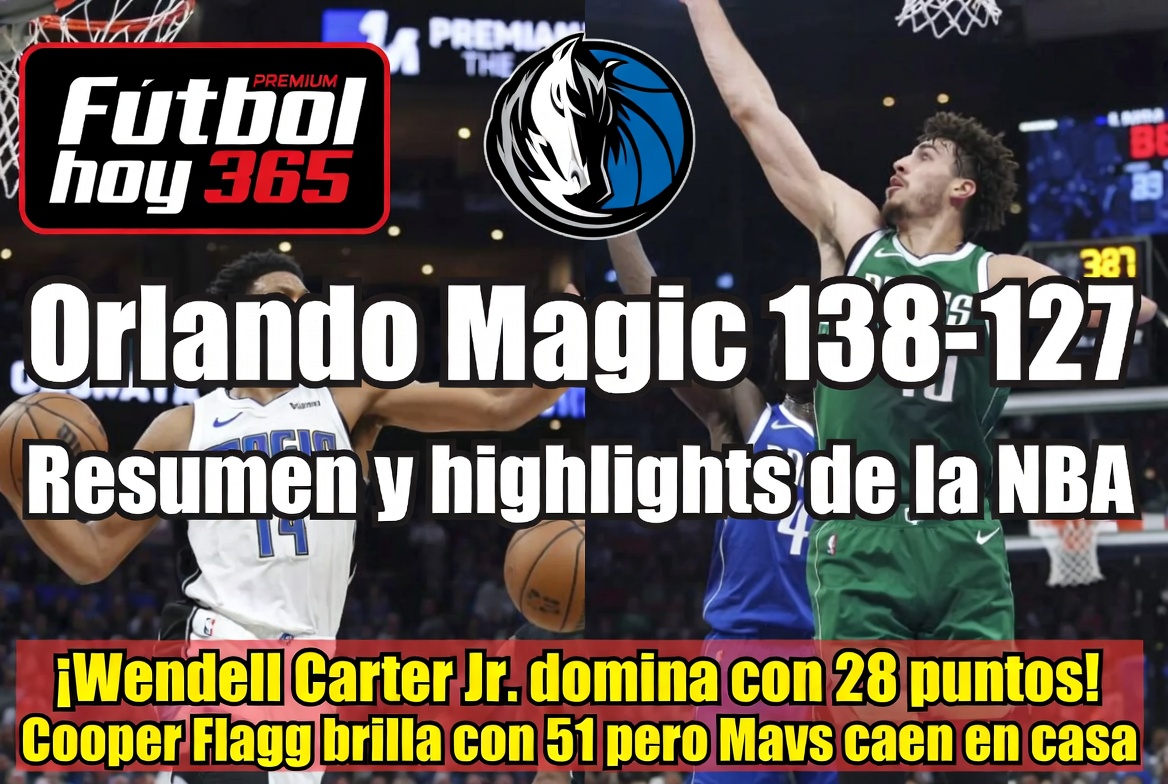 Orlando Magic 138-127 Dallas Mavericks Resumen y highlights de la NBA