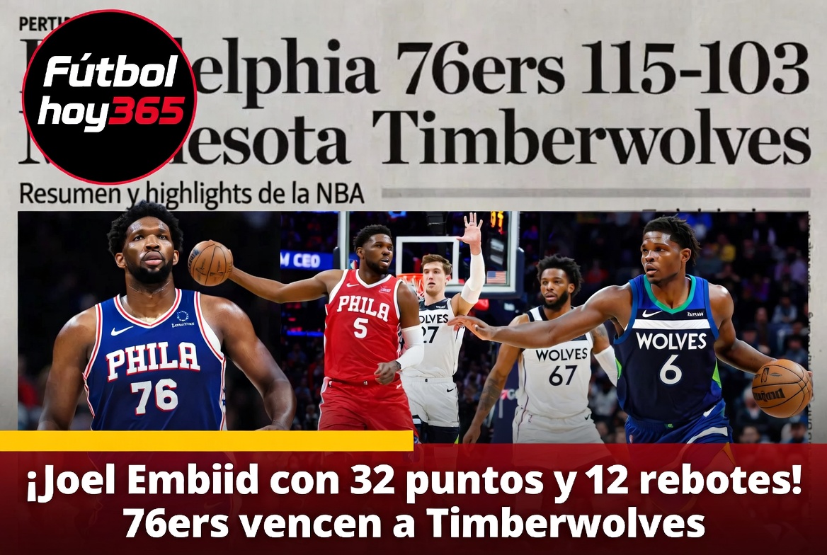 Philadelphia 76ers 115-103 Minnesota Timberwolves Resumen y highlights de la NBA