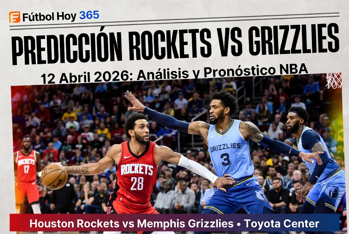 Predicción Rockets vs Grizzlies 12 Abril 2026 Análisis y Pronóstico NBA