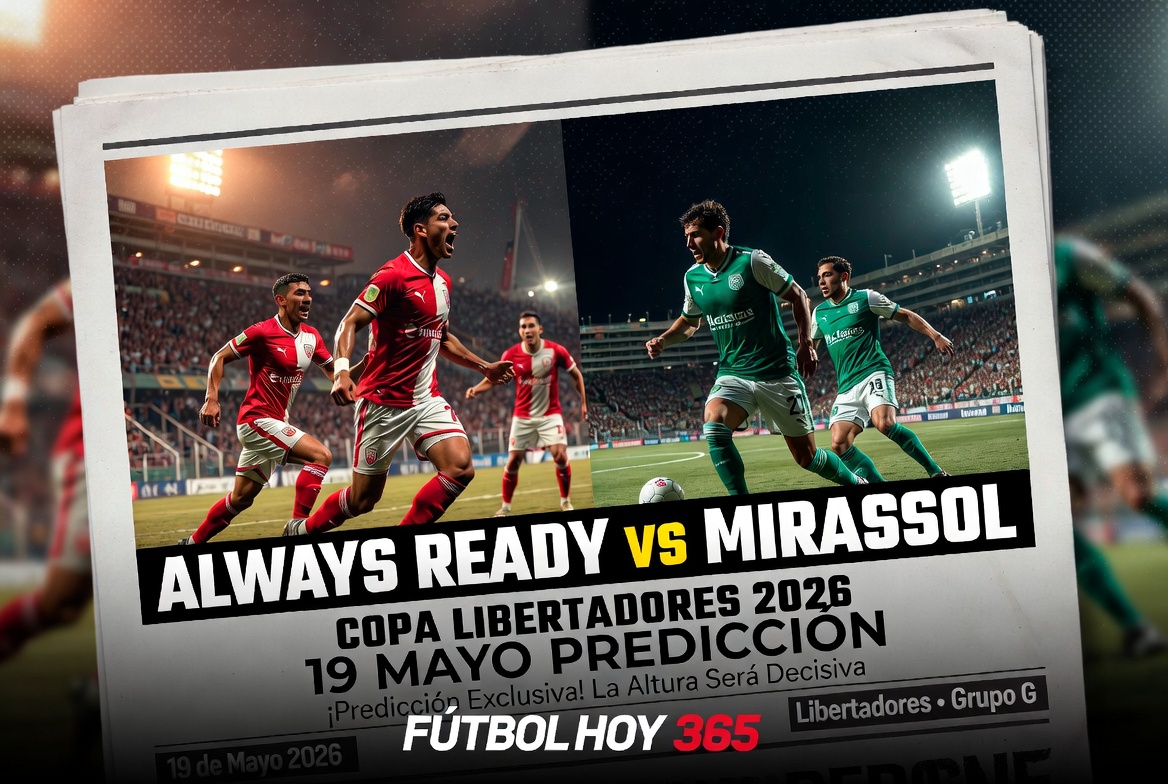 Always Ready vs Mirassol Copa Libertadores 2026 19 Mayo Prediccion