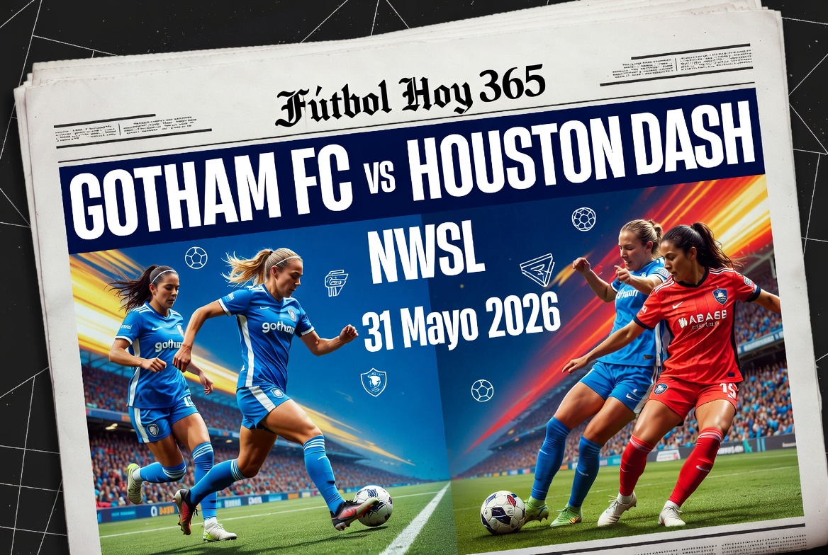 Gotham FC vs Houston Dash NWSL 31 Mayo 2026