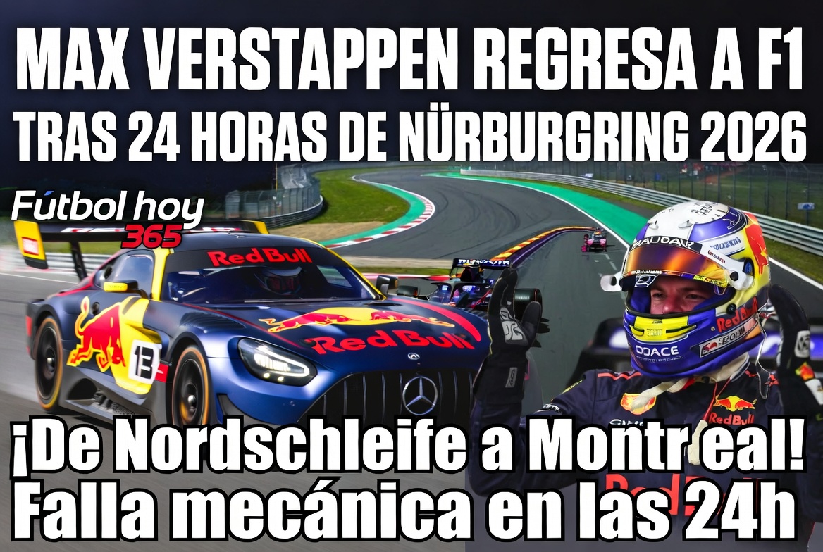 Max Verstappen regresa a F1 tras 24 Horas de Nürburgring 2026