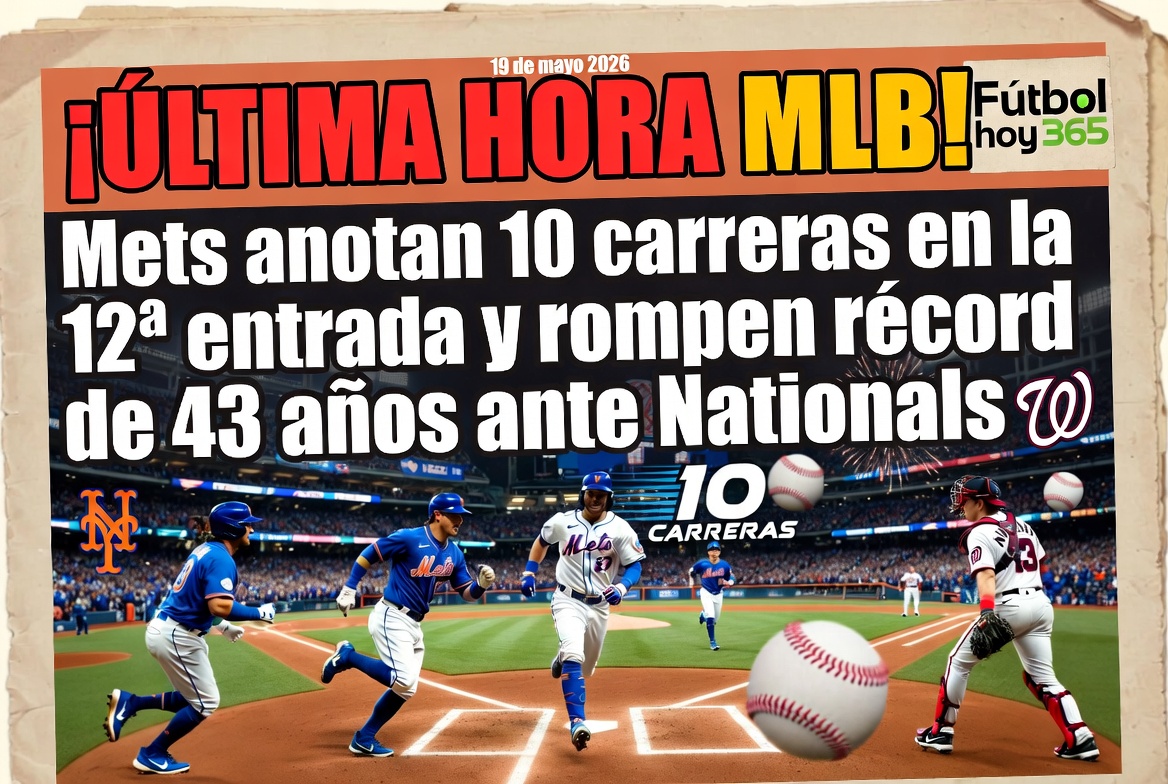 Mets anotan 10 carreras en la 12ª entrada y rompen récord de 43 años ante Nationals
