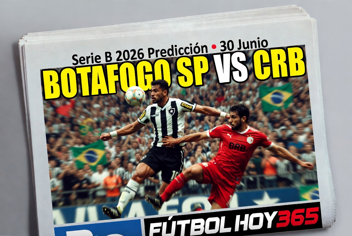 Botafogo SP vs CRB Serie B 2026 Prediccion 30 Junio