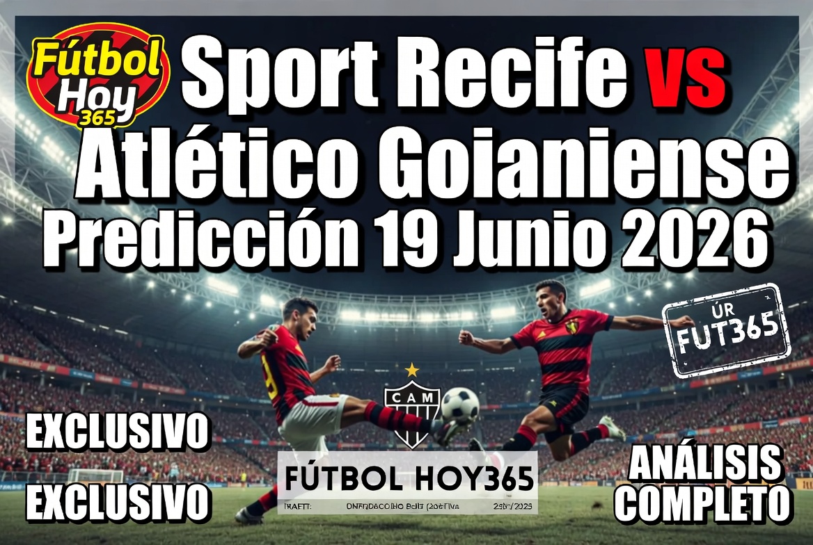Sport Recife vs Atlético Goianiense Predicción 19 Junio 2026