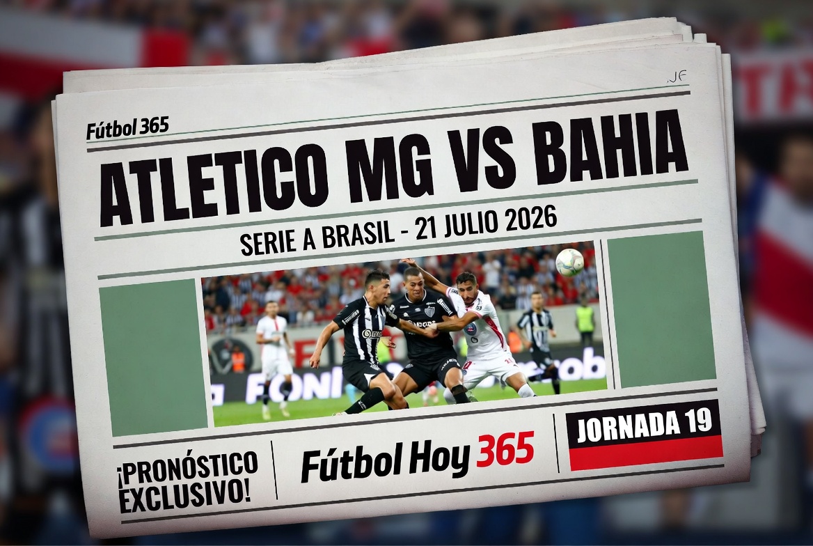 Atletico MG vs Bahia Serie A Brasil 21 Julio 2026