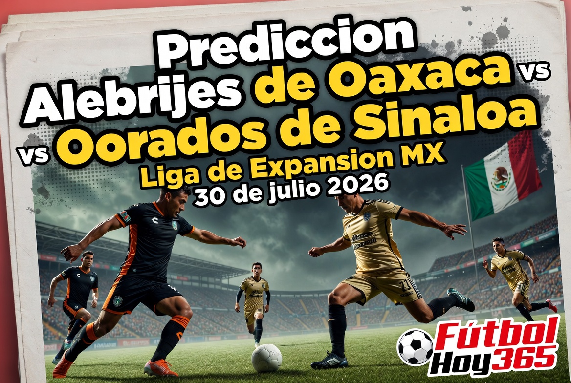 Prediccion Alebrijes de Oaxaca vs Dorados de Sinaloa Liga de Expansion MX 30 de julio 2026