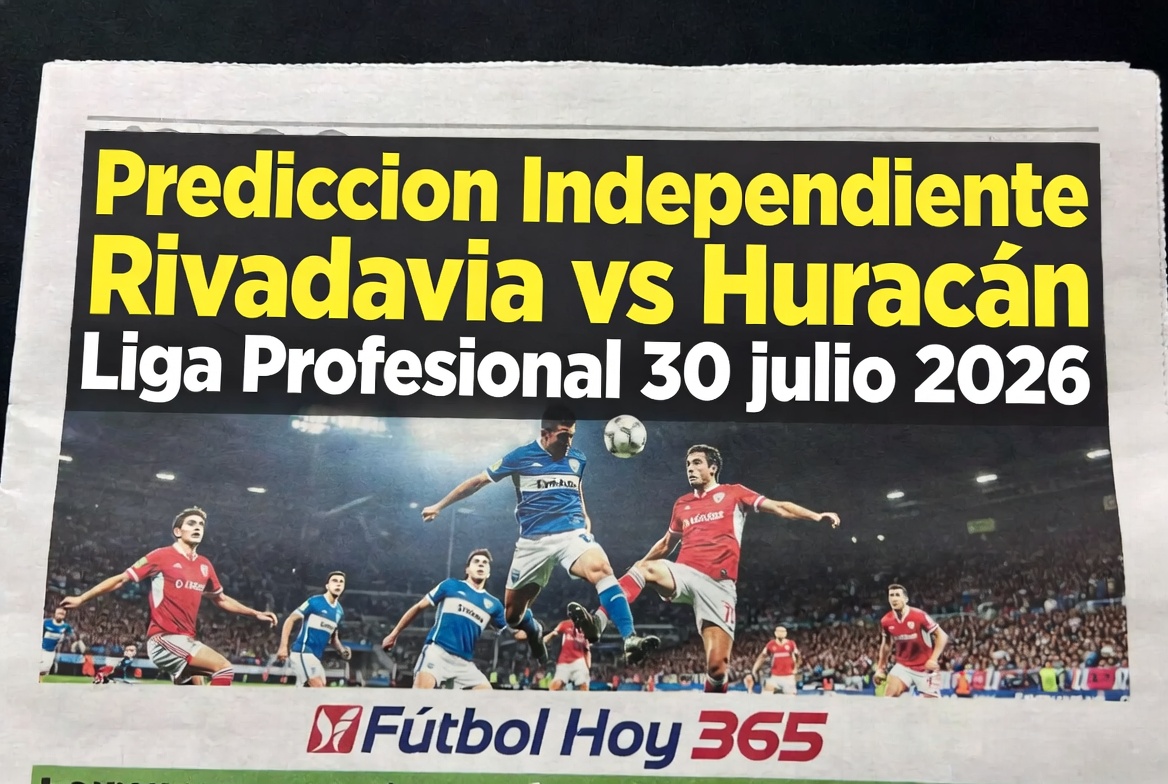 Prediccion Independiente Rivadavia vs Huracan Liga Profesional 30 julio 2026